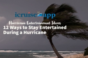 Hurricane Entertainment Ideas
