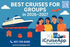 Best Cruises for Groups in 2026–2027